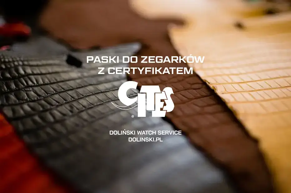 CITES - międzynarodowy certyfikat do pasków do zegarków