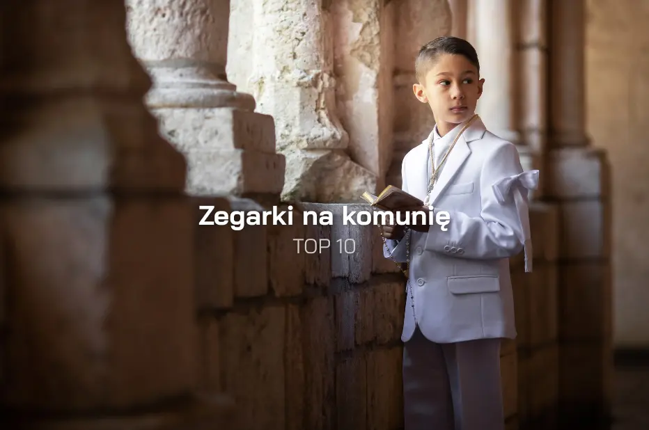 Najlepsze zegarki na komunię