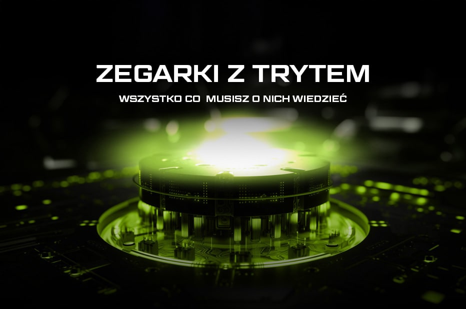 Zegarki z trytem