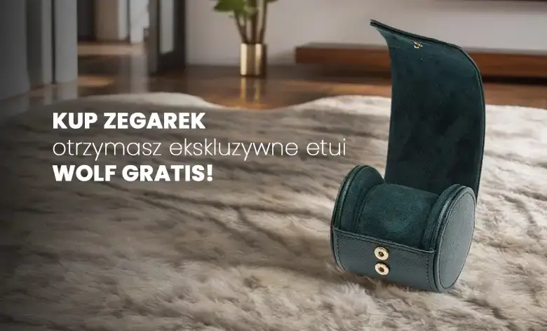 Kupując zegarek, otrzymasz ekskluzywne etui WOLF GRATIS – sprawdź szczegóły